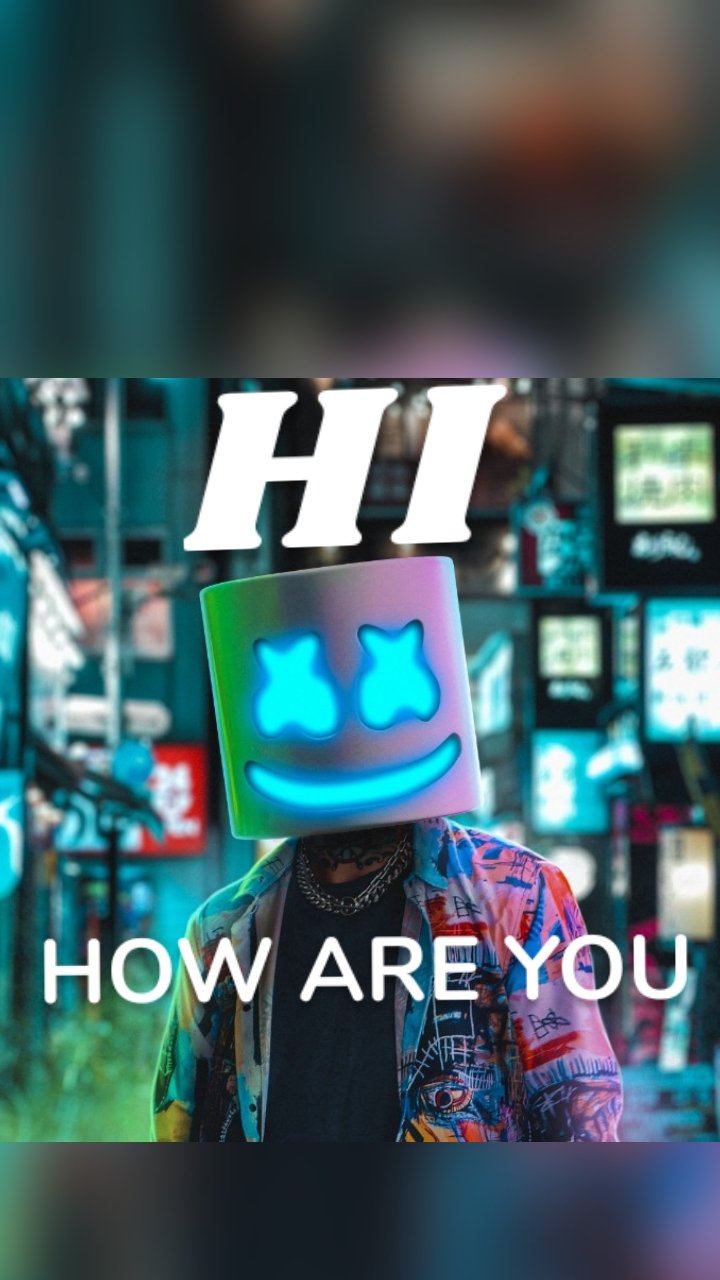 HOW ARE YOU HI 